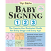 Baby Signing 1-2-3: The Easy-To-Use Illustrated Guide for Every Stage and Every Age