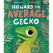 Howard the Average Gecko