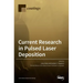 Current Research in Pulsed Laser Deposition