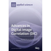 Advances in Digital Image Correlation (DIC)