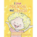 I Love Macaroni and Cheese