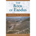 The Book of Exodus: Question by Question