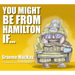 You Might Be from Hamilton If...