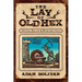 The Lay of Old Hex: Spectral Ballads and Weird Jack Tales
