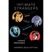 Intimate Strangers: Arendt, Marcuse, Solzhenitsyn, and Said in American Political Discourse