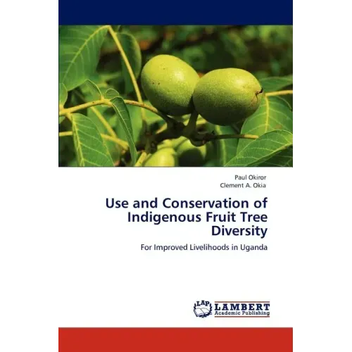 Use and Conservation of Indigenous Fruit Tree Diversity