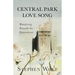 Central Park Love Song: Wandering Beneath the Heaventrees