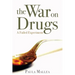 The War on Drugs: A Failed Experiment