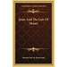 Jesus and the Law of Moses