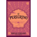 El Peregrino (Edición Conmemorativa 35 Aniversario) / The Pilgrimage 35th Anniversary Commemorative Edition
