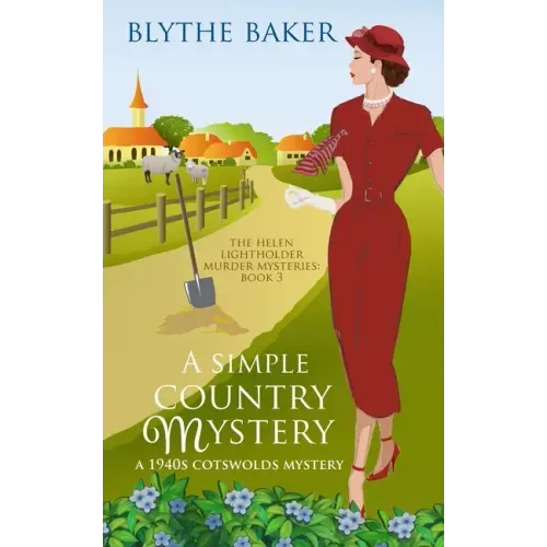 A Simple Country Mystery: A 1940s Cotswolds Mystery