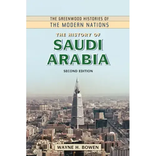 The History of Saudi Arabia