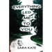Everything Led Me to You