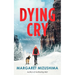 Dying Cry: A Timber Creek K-9 Mystery