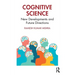 Cognitive Science: New Developments and Future Directions