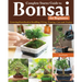 Complete Starter Guide to Bonsai: Growing from Seed or Seedling--Wiring, Pruning, Care, and Display