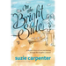 On the Bright Side: A Mother's Story of Love and Healing through Her Daughter's Autism