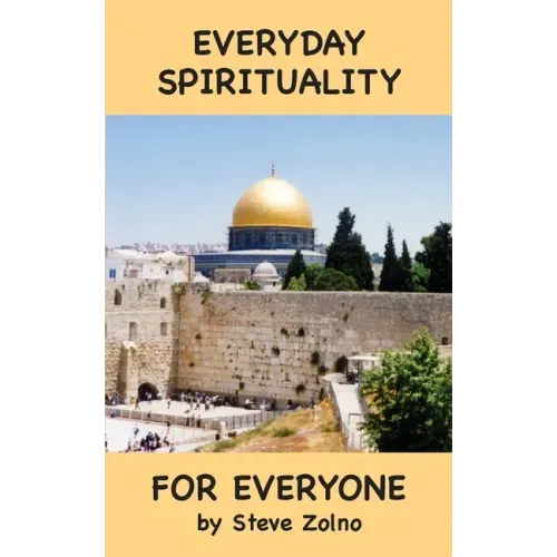 Everyday Spirituality For Everyone