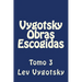 Vygotsky Obras Escogidas: Tomo 3