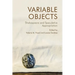 Variable Objects: Shakespeare and Speculative Appropriation