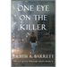 One Eye on the Killer