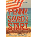 A Penny Saved Is A Start . . .: Memoirs of Rocky Neck