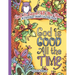 God Is Good All The Time: A Christian Adult Coloring Book