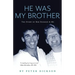 He was my brother