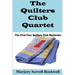 The Quilters Club Quartet: Volumes 1 - 4 in The Quilters Club Mystery Series