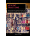 Healing Traditions: African Medicine, Cultural Exchange, and Competition in South Africa, 1820-1948