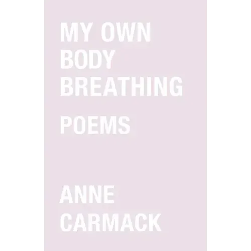 My Own Body Breathing