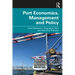 Port Economics, Management and Policy