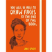 You Will Be Able to Draw Faces by the End of This Book
