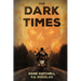 The Dark Times: A Zombie Novel