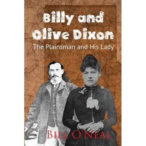 Billy and Olive Dixon: The Plainsman and His Lady
