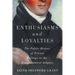 Enthusiasms and Loyalties: The Public History of Private Feelings in the Enlightenment Atlantic