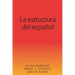 La estructura del español