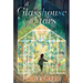 A Glasshouse of Stars