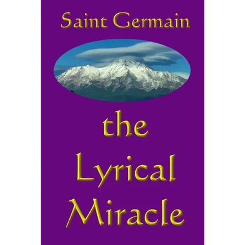 The Lyrical Miracle