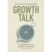 Growth Talk: A Coaching Way of Leading in Schools