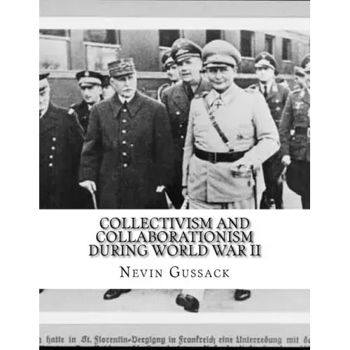 Collectivism and Collaborationism During World War II