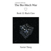 The Bio-Mech War, Book 12: Black Claw