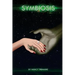Symbiosis: A Love Beyond Space and Time