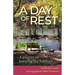 A Day of Rest - A primer on Keeping the Sabbath