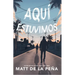 Aquí Estuvimos / We Were Here