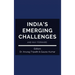 India's Emerging Challenges and Way Forward