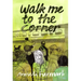 Walk Me to the Corner