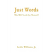 Just Words: Who Will Teach Our Women