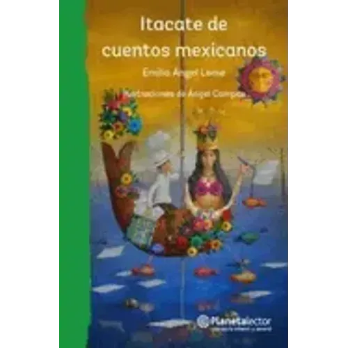 Itacate de Cuentos Mexicanos / Bundle of Mexican Stories