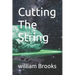 Cutting The String